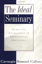 The Ideal Seminary