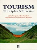 Tourism: Principles and Practice