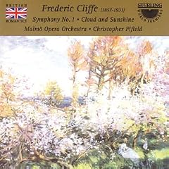 Frederic Cliffe: Symphony No. 1; Cloud and Sunshine