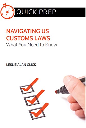 Navigating US Customs Laws:  What You Need to Know (Quick Prep)