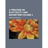a treatise on electricity and magnetism volume 2