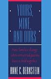Yours, Mine, and Ours: How Families Change When Remarried Parents Have a Child Together