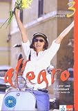 Allegro 3 Lehr- und Arbeitsbuch - Mit CD: Italienisch f&uuml;r Anf&auml;nger: BD 3 - 