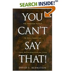 You Can't Say That!: The Growing Threat to Civil Liberties from Antidiscrimination Laws