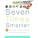 Seven Times Smarter: 50 Activities, Games, and Projects to Develop the Seven Intelligences of Your Child