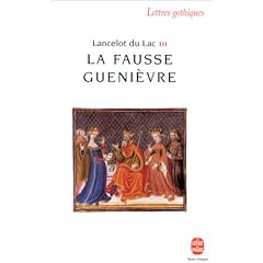 Lancelot du Lac, Tome III : La Fausse Gueni�vre