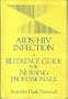 AIDS/HIV Infection: A Reference Guide for Nursing Professionals