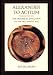 Alexander to Actium: The Historical Evolution of the Hellenistic Age (Hellenistic Culture and Society)