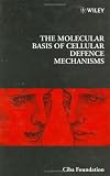 The Molecular Basis of Cellular Defence Mechanisms (Ciba Foundation Symposium)