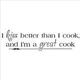 I kiss better than I cook and I'm a great cook 8x30 vinyl lettering wall sayings home décor quote art sticker decal word