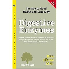 Digestive Enzymes: The Key to Good Health and Longevity (Woodland Health)