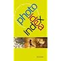 Photo Idea Index: Explore New Ways to Capture and Create Exceptional Images with Digital Cameras and Software (Index)