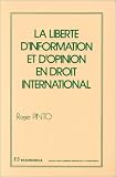 Revue Economica  / La liberté d'information et d'opinion en droit international