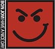 Have a Nice Day Have a Nice Day
