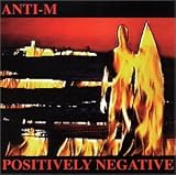 Positively Negative (With guest guitarist Ronnie Montrose)