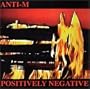 Positively Negative (With guest guitarist Ronnie Montrose)