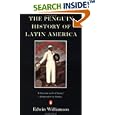 The Penguin History of Latin America (Penguin History) by Edwin Williamson