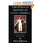The Penguin History of Latin America (Penguin History) by Edwin Williamson