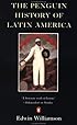 The Penguin History of Latin America (Penguin History)