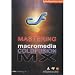 Mastering Macromedia Coldfusion MX