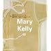 Mary Kelly (Contemporary Artists (Phaidon))