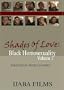 Shades of Love: Black Homosexuality Volume 1