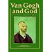 Van Gogh and God: A Creative Spiritual Quest (Campion Book)