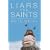 Liars and Saints
