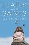 Liars and Saints