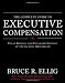 The Complete Guide to Executive Compensation The Complete Guide to Executive Compensation
