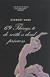 69 things to do with a dead princess
