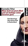 Mein Gott ist jetzt Allah und ich befolge seine Gesetze gern: Eine Reportage über Konvertiten in Deutschland