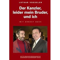 Der Kanzler, leider mein Bruder, und ich