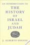 An Introduction to the History of Israel and Judah