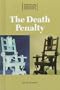The Death Penalty (Opposing Viewpoints Digests)