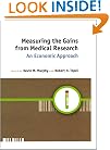 Measuring the Gains from Medical Research: An Economic Approach
