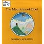 The Mountains of Tibet: A Child's Journey Through Living and Dying