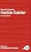 Henrik Ibsen's Hedda: A Sourcebook (Routledge Literary Sourcebooks)