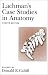 Lachman's Case Studies in Anatomy (Lachman's Case Studies in Anatomy (Cahill))
