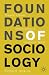 Foundations of Sociology: Towards a Better Understanding of the Human World