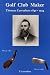 Book Golf Club Maker: Thomas Crruthers 1840-1924