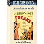 Les Tr�sors du cin�ma : Freaks, la mo...