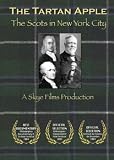 The Tartan Apple: the Scots in New York City
