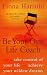 Be Your Own Life Coach: How to Take Control of Your Life and Achieve Your Wildest Dreams
