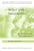 Belief and Imagination: Explorations in Psychoanalysis (New Library of Psychoanalysis)