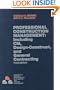 Professional Construction Management: Including CM, Design-Construct and General Contracting
