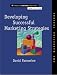 Developing Successful Marketing Strategies (AMA Marketing Toolbox)