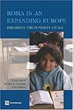 Roma in an expanding Europe : breaking the poverty cycle