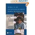 Roma in an Expanding Europe: Breaking the Poverty Cycle (Europe, Central Asia and the World Bank) by Dena Ringold, Mitchell A. Orenstein, and Erika Wilkens
