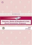 Review   / 2006 Asia - Telecoms, Mobile and Broadband in Brunei Darussalam, Singapore
